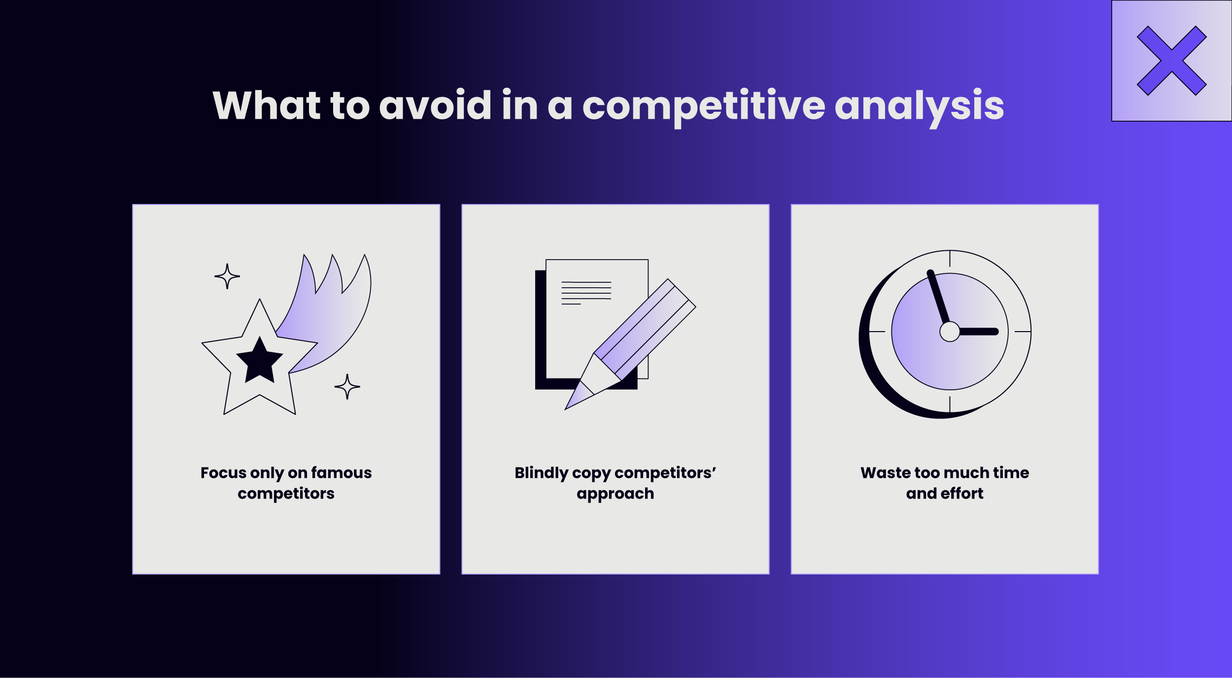 Image shows three things to avoid in a competitor analysis: focusing on famous competitors, copying other companies, and wasting time and effort.